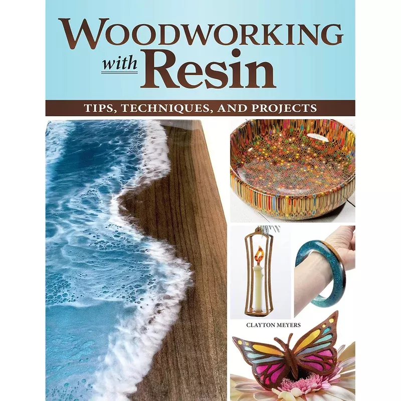 Woodworking with Resin – Clayton Meyers